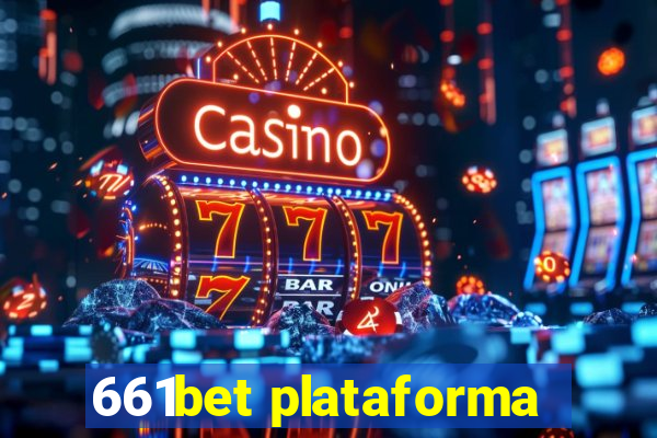 661bet plataforma